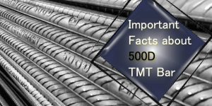 Important Facts about 500D TMT Bar