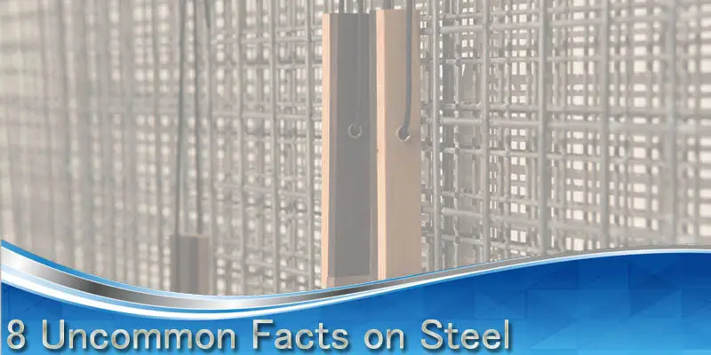 8-Uncommon-Facts-on-Steel