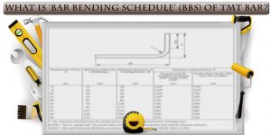 What is Bar Bending Schedule (BBS) of TMT Bar?