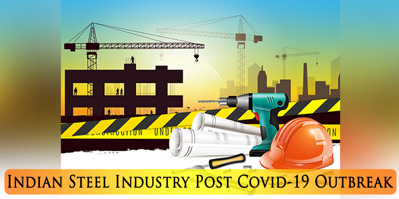 Indian-Steel-Industry-Post-Covid-19-Outbreak