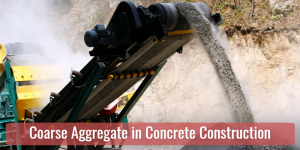 Coarse Aggregate in Concrete Construction