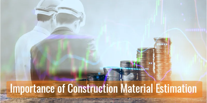 Importance-of-Construction-Material-Estimation