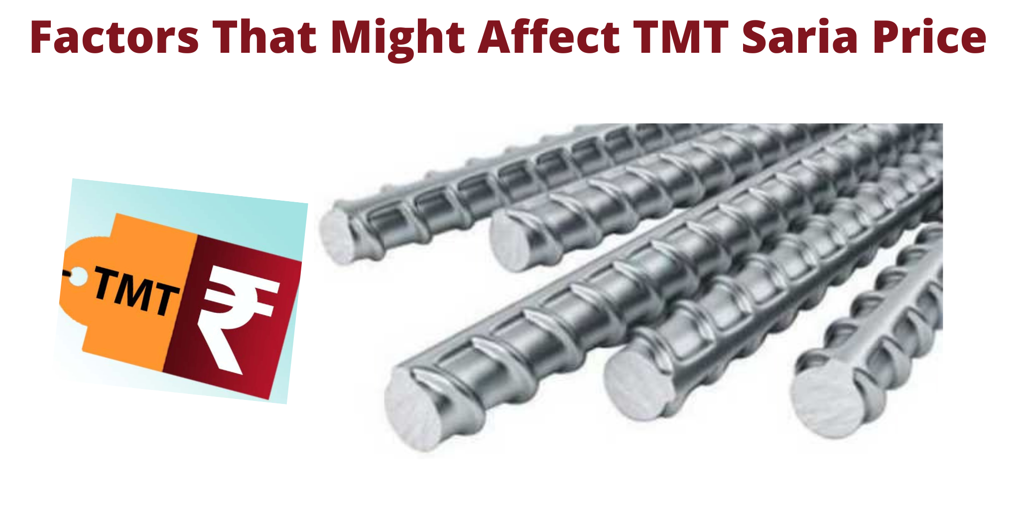 Factors That Might Affect TMT Saria Price Shyamsteel