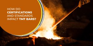 How do certifications and standards impact TMT bars?